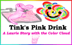 Tink's Pink Drink  LaurieStorEBook