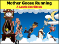Mother Goose Running LaurieStorEBook